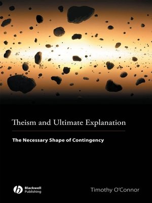 cover image of Theism and Ultimate Explanation